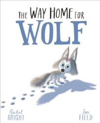 The Way Home for Wolf (ISBN: 9781408349212)