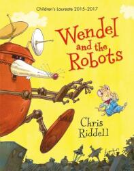 Wendel and the Robots (ISBN: 9781529017540)