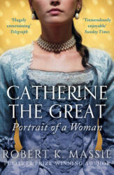 Catherine the Great - Robert K. Massie (ISBN: 9781789544534)