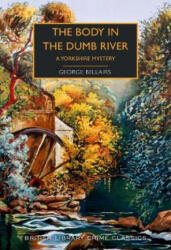 Body in the Dumb River - George Bellairs (ISBN: 9780712352147)