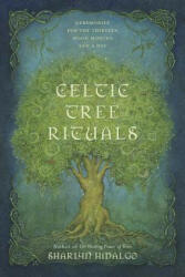 Celtic Tree Rituals - Sharlyn Hidalgo (ISBN: 9780738760223)