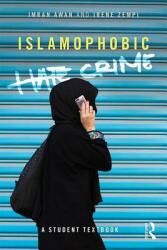 Islamophobic Hate Crime: A Student Textbook (ISBN: 9781138552708)
