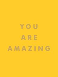 You Are Amazing (ISBN: 9781786859808)