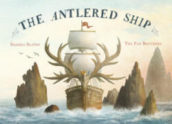 Antlered Ship - Dashka Slater (ISBN: 9781786031068)