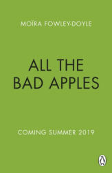 All the Bad Apples - Moira Fowley-Doyle (ISBN: 9780241333969)