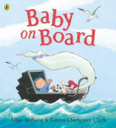 Baby on Board - Allan Ahlberg (ISBN: 9780241385432)