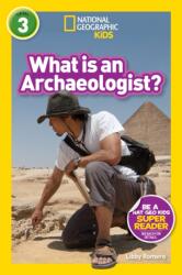 What is an Archaeologist? (ISBN: 9781426335112)