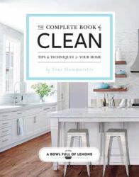 Complete Book of Clean - Toni Hammersley (ISBN: 9781681884691)