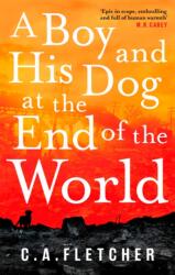 A Boy and his Dog at the End of the World (ISBN: 9780356510934)