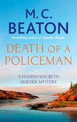 Death of a Policeman - M. C. Beaton (ISBN: 9781472124654)