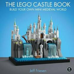 Lego Castle Book - Jeff Friesen (ISBN: 9781718500167)
