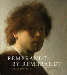 Rembrandt by Rembrandt: The Self-Portraits (ISBN: 9781419738067)
