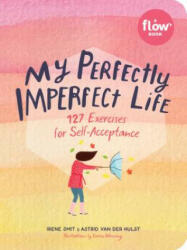 My Perfectly Imperfect Life - Irene Smit, Astrid van der Hulst, Karen Weening (ISBN: 9781523506361)