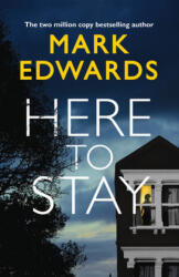 Here To Stay - Mark Edwards (ISBN: 9781542044905)