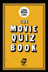 Movie Quiz Book - Little White Lies (ISBN: 9781786275196)