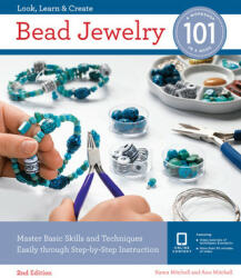 Bead Jewelry 101 - Karen Mitchell, Ann Mitchell (ISBN: 9781631597596)