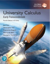 University Calculus: Early Transcendentals, Global Edition - Joel R. Hass, Maurice D. Weir, Thomas, George B. , Robert Jordan (ISBN: 9781292317304)