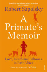 Primate's Memoir - Robert Sapolsky (ISBN: 9781529112306)
