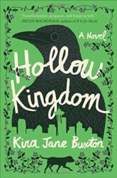 Hollow Kingdom (ISBN: 9781538745823)