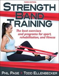 Strength Band Training - Phillip Page, Todd S. Ellenbecker (ISBN: 9781492556657)