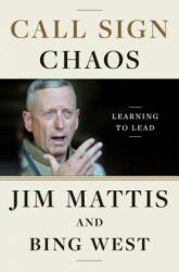 Call Sign Chaos - Jim Mattis, Bing West (ISBN: 9780812996838)