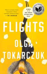 Flights - Olga Tokarczuk, Jennifer Croft (ISBN: 9780525534204)