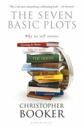 Seven Basic Plots - Christopher Booker (ISBN: 9781472976185)