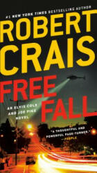 Free Fall - Robert Crais (ISBN: 9780593157473)