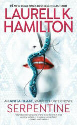 Serpentine - Laurell K. Hamilton Hamilton (ISBN: 9781101989005)