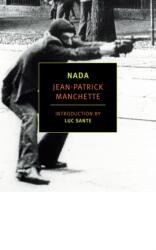 Jean-Patrick Manchette, Donald Nicholson-Smith - Nada - Jean-Patrick Manchette, Donald Nicholson-Smith (ISBN: 9781681373171)