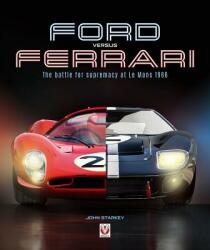 Ford versus Ferrari - John Starkey (ISBN: 9781787115729)