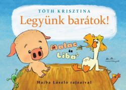 Legyünk barátok! - Malac és Liba 1 (2019)