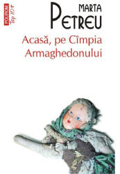 Acasă, pe Câmpia Armaghedonului (ISBN: 9789734679270)