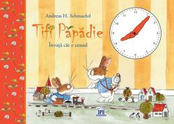 Tifi Păpădie - Învață cât e ceasul (ISBN: 9786066836630)