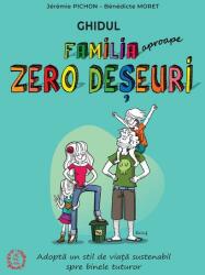 Ghidul Familia (aproape) Zero Deșeuri (ISBN: 9786068847313)