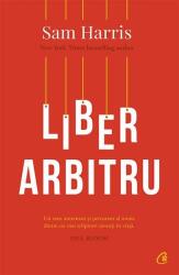 Liber arbitru - Sam Harris (ISBN: 9786064402844)