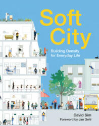 Soft City - David Sim (ISBN: 9781642830187)