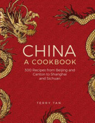 China: a cookbook - Terry Tan (ISBN: 9780754831006)