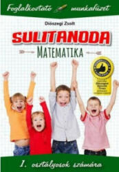 Sulitanoda - 1. osztályosok számára - Matematika (ISBN: 9789635100149)
