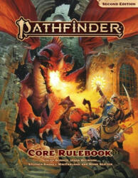 Pathfinder Core Rulebook (P2) - Jason Bulmahn, Logan Bonner, Stephen Radney-Macfarland (ISBN: 9781640781689)