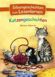 Silbengeschichten zum Lesenlernen - Katzengeschichten - Marlene Jablonski, Julia Ginsbach (ISBN: 9783743204515)