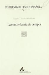 La concordancia de tiempos - ANGELES CARRASCO GUTIERREZ (2000)