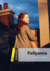 Pollyanna Audio Pack - Dominoes One (ISBN: 9780194639453)