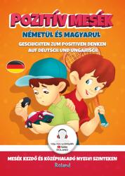 Pozitiv mesek nemetül es magyarul / Gandirea pozitiva in povesti (2019)