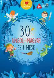 30 angol-magyar esti mesek (2019)