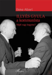 ILLYÉS GYULA A KOMMUNISTA (2019)
