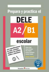 Prepara y practica el DELE A2/B1 escolar (ISBN: 9788499217307)