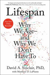 Lifespan: Why We Age--And Why We Don't Have to - David Sinclair (ISBN: 9781501191978)
