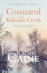 Cosmarul de la Killman Creek - Rachel Caine (ISBN: 9786067632347)