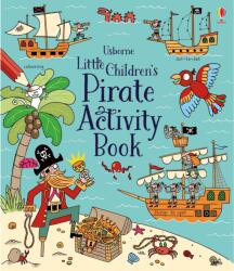 Little Children's Pirate Activity Book - Rebecca Gilpin (ISBN: 9781474966627)